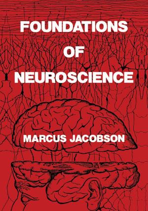 Cover of the book Foundations of Neuroscience by Yener S. Erozan, Ibrahim Ramzy