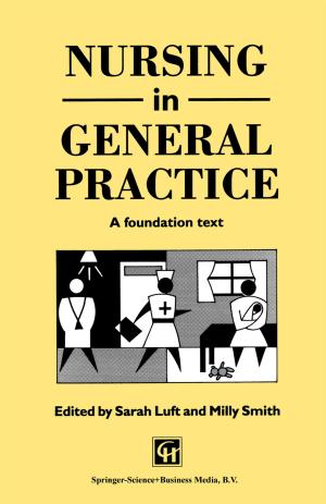 Cover of the book Nursing in General Practice by Vicki Bier, James Joosten, David Glyer, Jennifer Tracey, Michael Welsh
