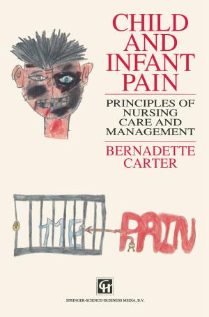 Cover of the book Child and Infant Pain by Brenda C. Scheer, Wolfgang F.E. Preiser