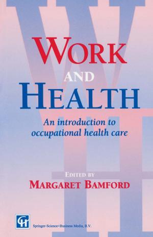 Cover of the book Work and Health by John M. Howard, Walter Hess