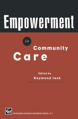 Cover of the book Empowerment in Community Care by Maria Giovanna Marrosu, Carlo Cianchetti, Bruno Tavolato