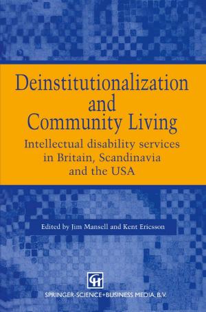 Cover of the book Deinstitutionalization and Community Living by Bruce A. Berger, PhD