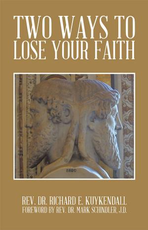 Cover of the book Two Ways to Lose Your Faith by Shawn McDowell