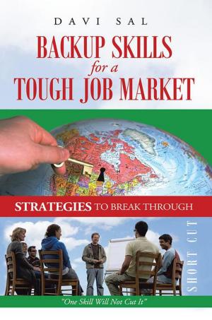Cover of the book Backup Skills for a Tough Job Market by Josephine Akhagbeme
