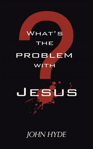 Cover of the book What's the Problem with Jesus? by Amy Kemp