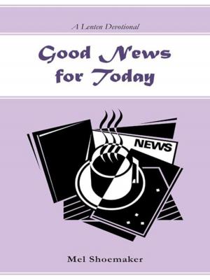 Cover of the book Good News for Today by Carol Davidson