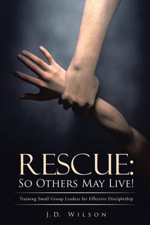 Book cover of Rescue: so Others May Live!