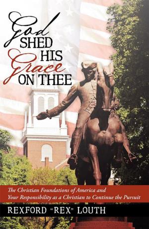 Cover of the book God Shed His Grace on Thee by John D. Rouse  MA