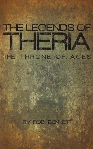 Cover of the book The Legends of Theria by Vanessa Gracia Cruz