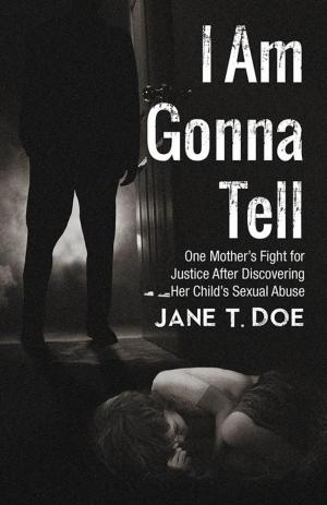 Book cover of I Am Gonna Tell