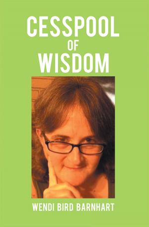 Cover of the book Cesspool of Wisdom by Lois B. Robbins