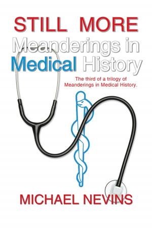 Cover of the book Still More Meanderings in Medical History by Bill Overmyer