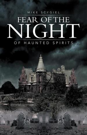 Cover of the book Fear of the Night by Sheila P Richardson