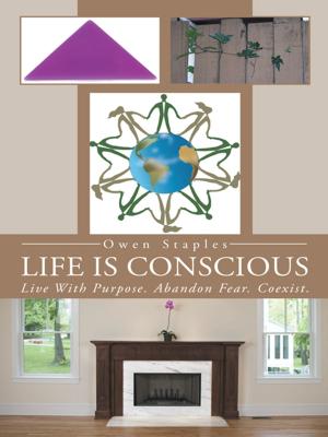 Cover of the book Life Is Conscious by Jarl Forsman, Steve Sekhon