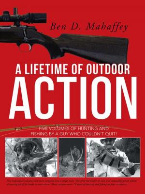 Cover of the book A Lifetime of Outdoor Action by Patricia Anne Dye