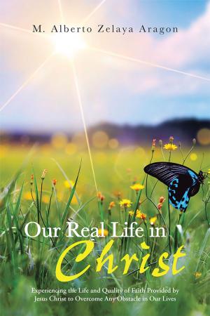 Cover of the book Our Real Life in Christ by Girad Clacy