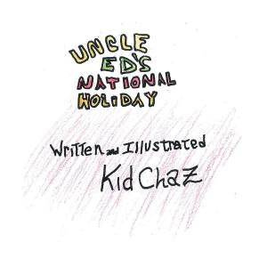 Cover of the book Uncle Ed's National Holiday by Tom Weber