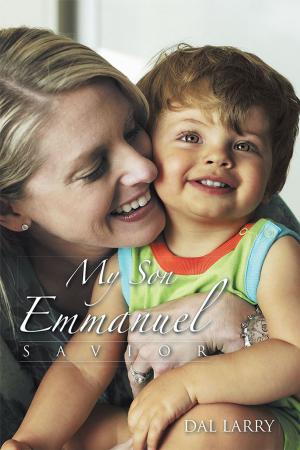 Cover of the book My Son Emmanuel by Tricia De Jesus-Gutierrez