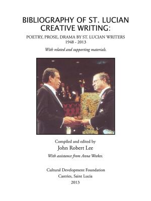 Cover of the book Bibliography of St. Lucian Creative Writing by Krishan Bhatia