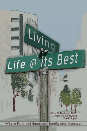 Book cover of Living Life @ Its Best