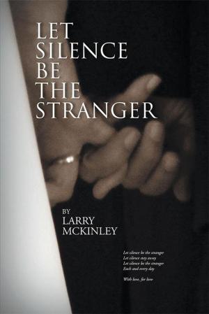 bigCover of the book Let Silence Be the Stranger by 