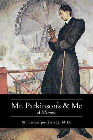 Cover of the book Mr. Parkinson’S and Me by Susan D. Anderson