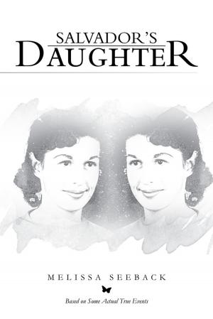 Cover of the book Salvador's Daughter by Tom Branson