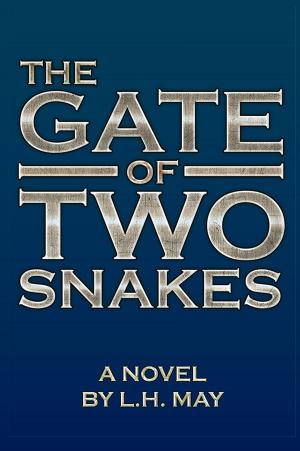Cover of the book The Gate of Two Snakes by Dale Robinson