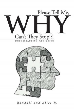 Cover of the book Please Tell Me, Why Can't They Stop!?! by Vanessa W. Bonner
