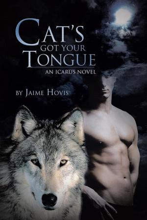 Cover of the book Cat's Got Your Tongue by Arturo L. Reyes