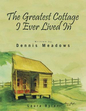 Book cover of The Greatest Cottage I Ever Lived In