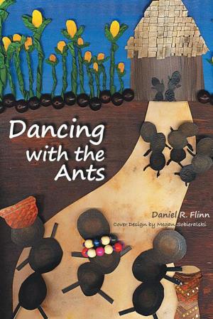 Cover of the book Dancing with the Ants by Laura Fry