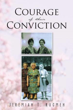 Cover of the book Courage of Their Conviction by Mary Elizabeth Burgess