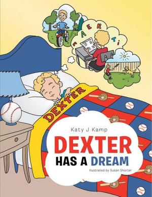 Cover of the book Dexter Has a Dream by 2012 The Indiana Conerence of The United Methodist Church.