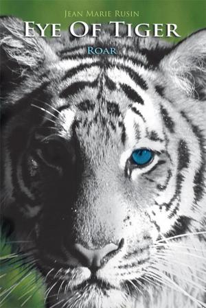 Cover of the book Eye of Tiger by Lillie P. Jordan