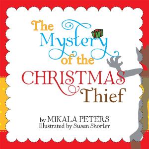 Cover of the book The Mystery of the Christmas Thief by William G. Walsh Sr.