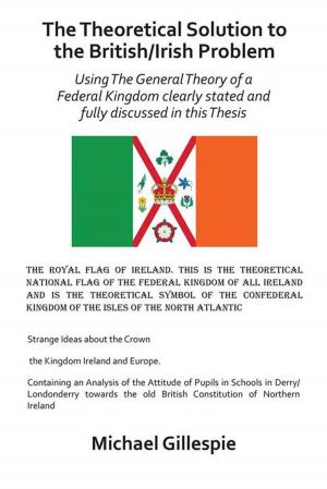 Book cover of The Theoretical Solution to the British/Irish Problem