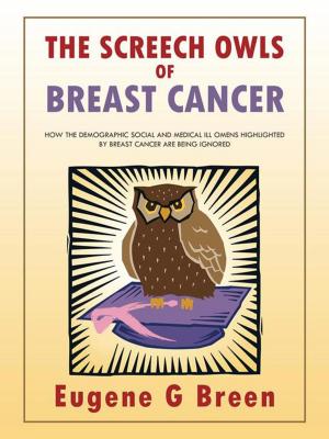 Cover of the book The Screech Owls of Breast Cancer by Clive Alando Taylor