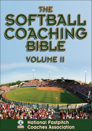 Book cover of The Softball Coaching Bible Volume II