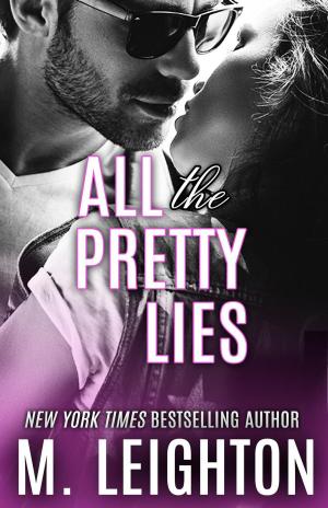 Cover of the book All the Pretty Lies by Kirsty Moseley