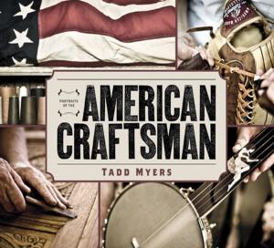 Cover of the book Portraits of the American Craftsman by Marguerite DiMino Buonopane