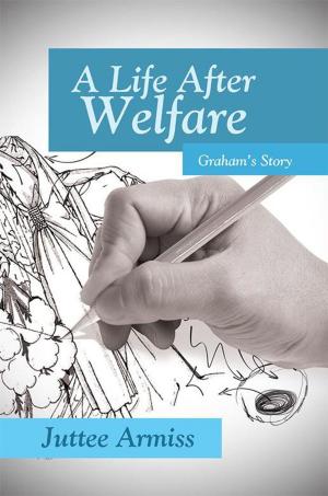 Cover of the book A Life After Welfare by Christina McCarthy