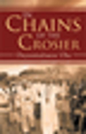 Cover of the book In Chains of the Crosier by Irene B. Dowokpor