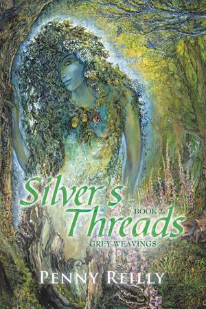 Cover of the book Silver's Threads Book 2 by Jacqueline Mary Masciotti