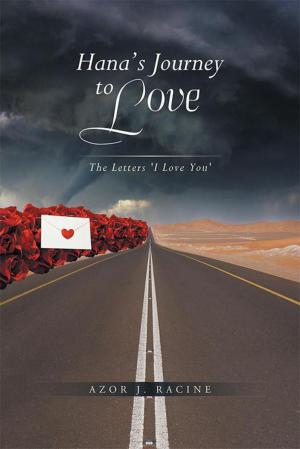 Cover of the book Hana’S Journey to Love by Michael Boisvert