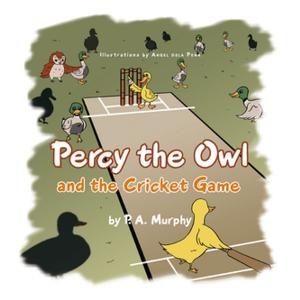 Cover of the book Percy the Owl and the Cricket Game by Mark Lewis