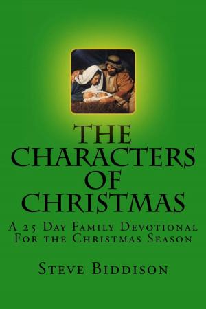 Book cover of The Characters of Christmas: A 25 Day Family Devotional
