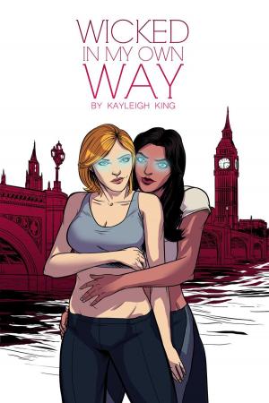Cover of the book Wicked In My Own Way by LA Cataldo, Laurie Cataldo Fuchs