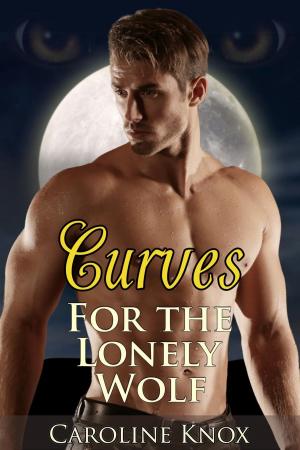 Cover of the book Curves for the Lonely Wolf by Jasmin Rain
