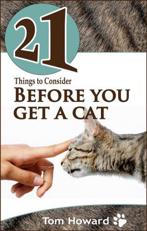 Book cover of 21 Things to Consider Before You Get a Cat
